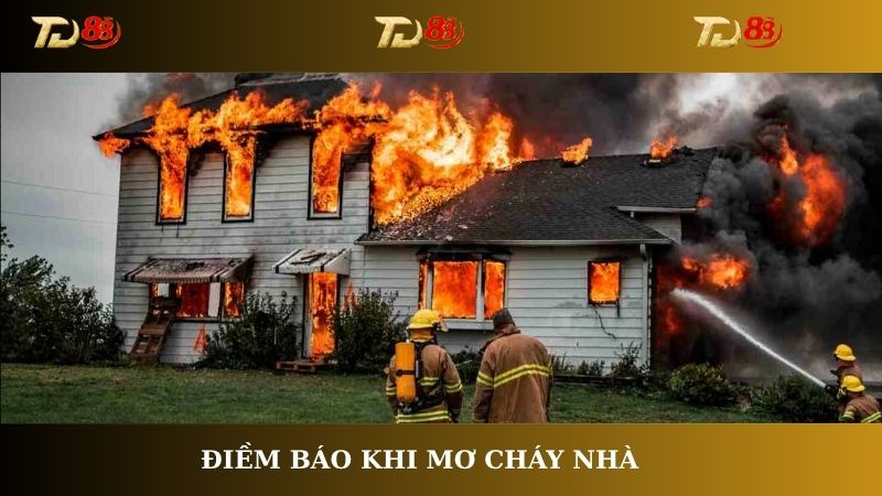 Điềm báo khi mơ cháy nhà