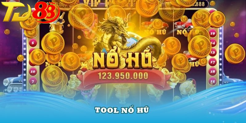 Có Nên Dùng Tool Nổ Hũ Không